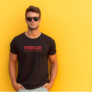 Happy First Father’s Day red letter humor T-Shirt