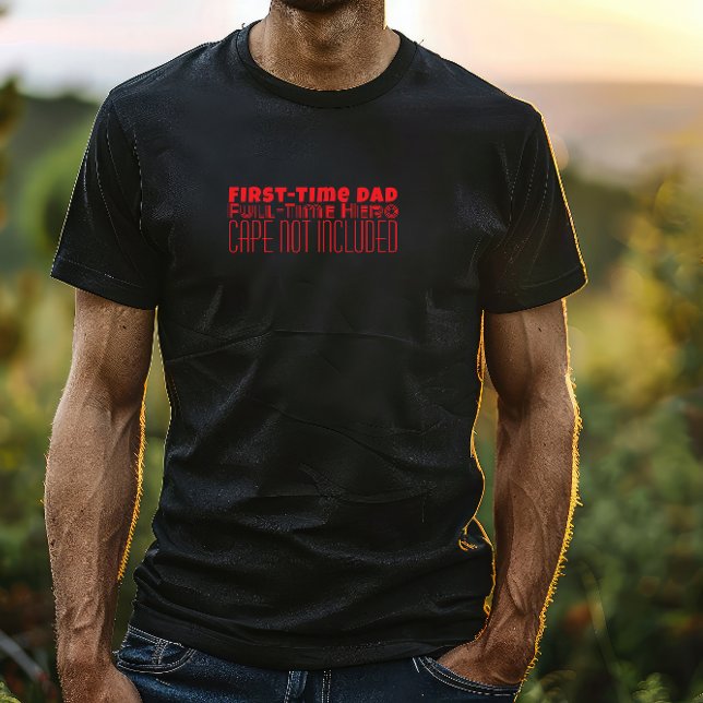 Happy First Father’s Day red letter humour T-Shirt (Creator Uploaded)