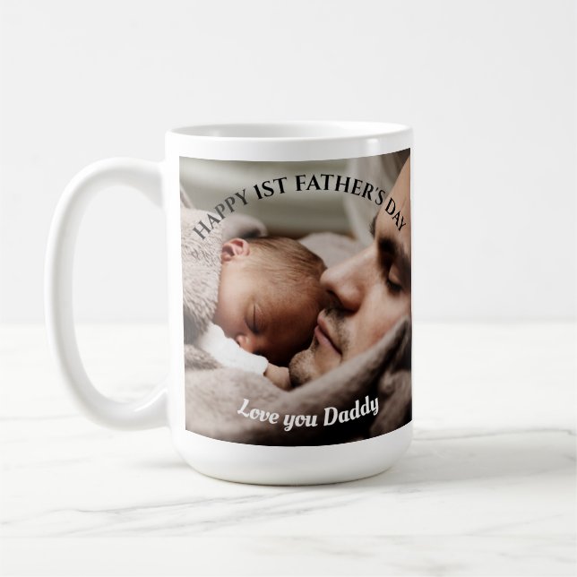 Happy First Father's Day Best Dad Ever 2 Photo  Coffee Mug (Left)