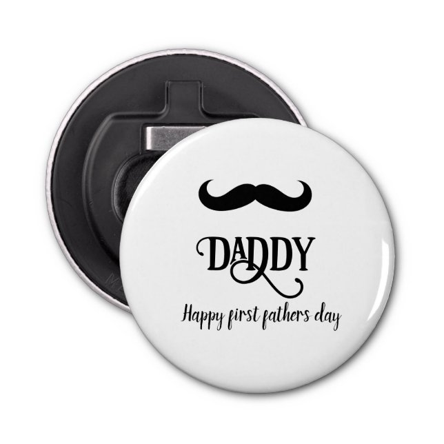 Happy first father's day custom  bottle opener (Front)