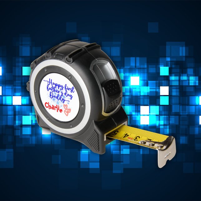 Happy First Father's Day Daddy | Tape Measure 1 (Creator Uploaded)