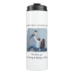 Happy First Father's Day - from Mommy and Baby    Thermal Tumbler