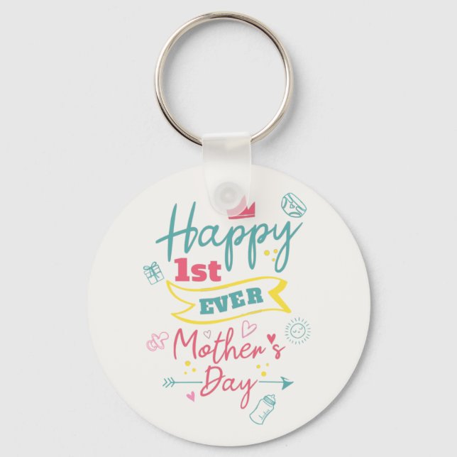 Happy First Mothers Day 1st Time Mum Cute Key Ring (Front)