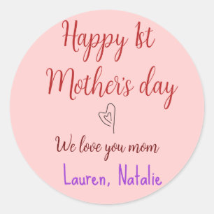 Happy first mothers day add name text mommy heart classic round sticker