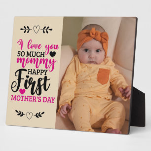 Happy First Mother's Day Mummy  Plaque