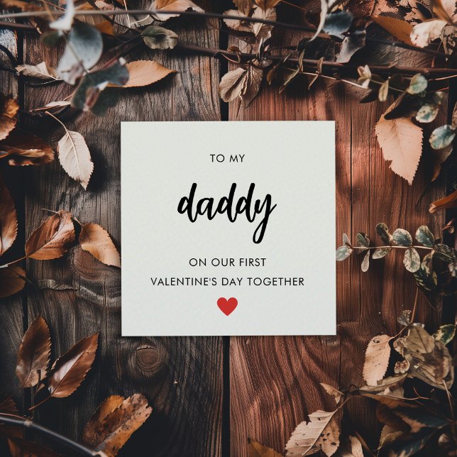 Happy First Valentine's Day As Daddy Holiday Card (Creator Uploaded)