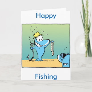 Happy Fishing Funny Greeting Card