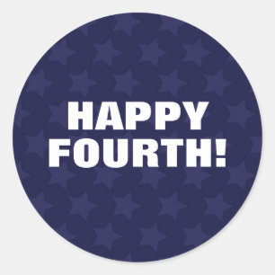 Happy Fourth! 4th of July Slogan Classic Round Sticker