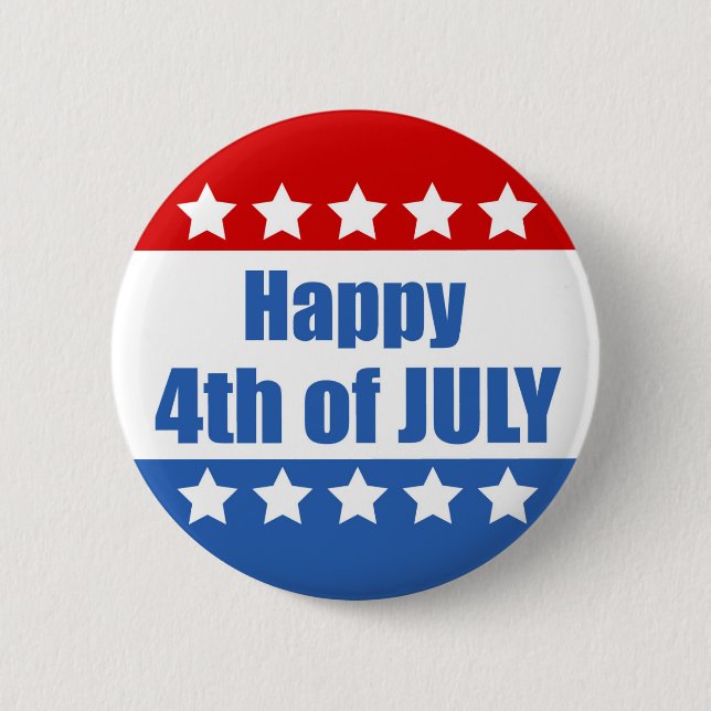 Happy Fourth of July 6 Cm Round Badge (Front)