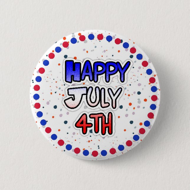 Happy Fourth of July Button (Front)