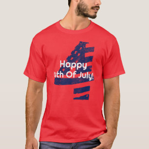 Happy Fourth Of July T-Shirt