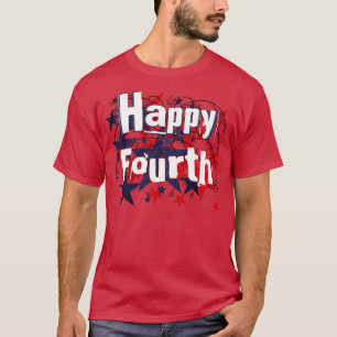 Happy Fourth T-Shirt