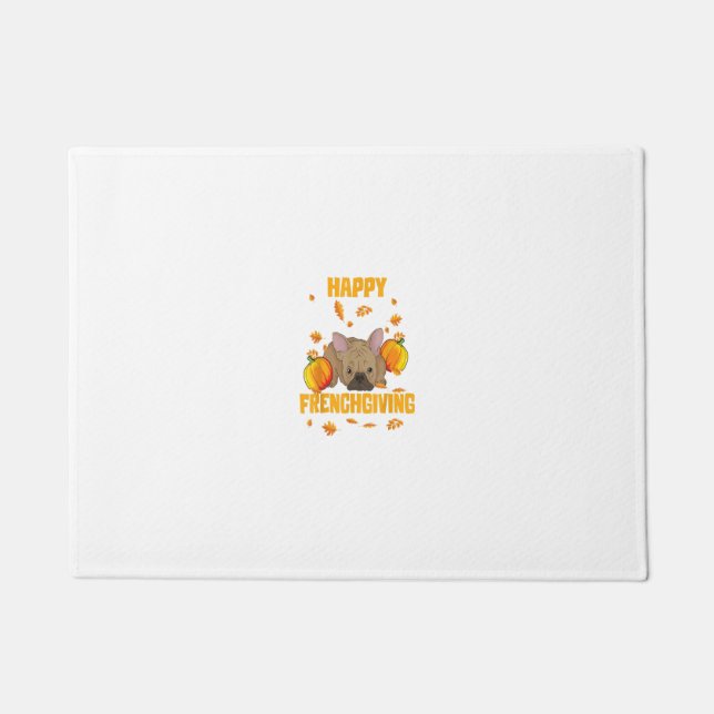 Happy Frenchgiving Thanksgiving French Bulldog Lov Doormat (Front)