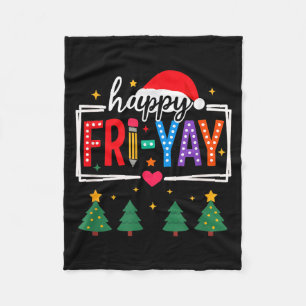Happy Fri-yay Christmas Teacher Festive Holiday Sc Fleece Blanket