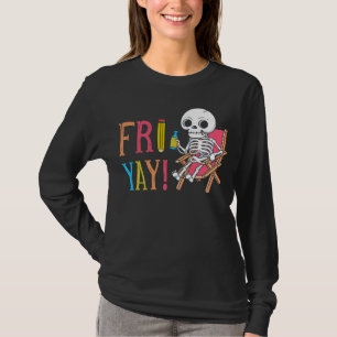 Happy Fri-Yay Friday Lovers Fun Teacher T-Shirt
