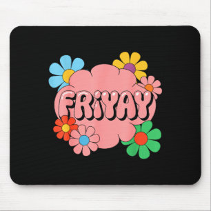 Happy Friday Fri-yay Teacher School Meme _1  Mouse Mat