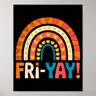 Happy Friday Fri-yay Teacher School Meme  Poster