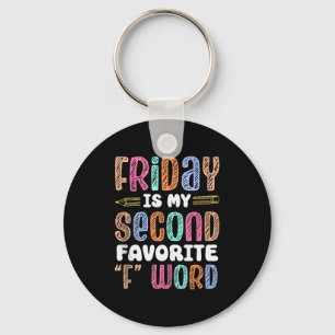 Happy Friday Fri Yay Teacher School Meme Tank Top Key Ring