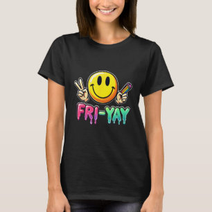 Happy Friday Weekend Teacher Student Back To Schoo T-Shirt