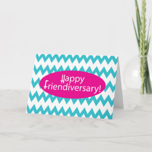 Happy Friendiversary Chevron Design Card