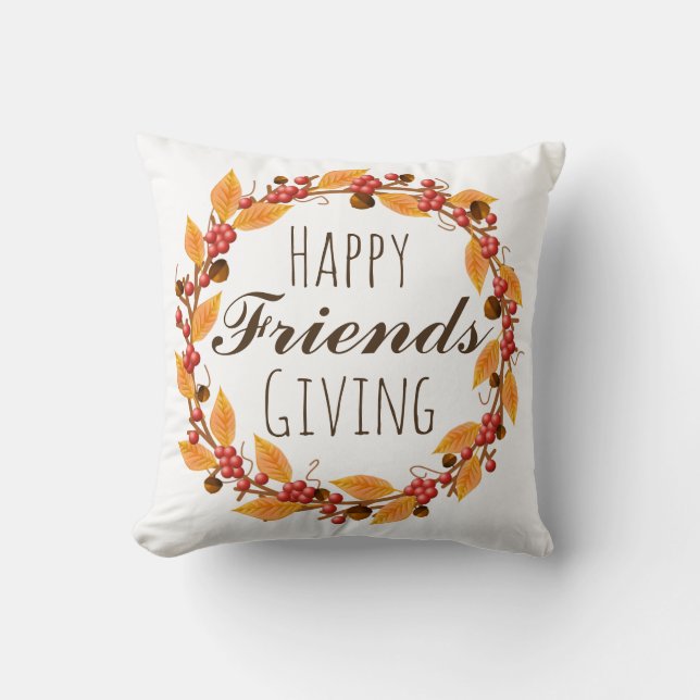 Happy Friends Giving Fall Leaves & Berries Wreath Cushion (Front)