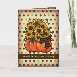 Happy Friendsgiving Day!   Pumpkin and Sunflowers Thank You Card
