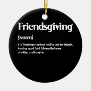 Happy Friendsgiving Definition Thanksgiving Ceramic Tree Decoration