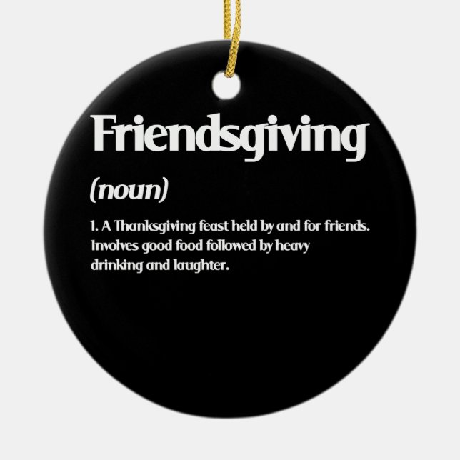 Happy Friendsgiving Definition Thanksgiving Ceramic Tree Decoration (Front)