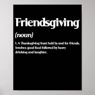 Happy Friendsgiving Definition Thanksgiving Poster