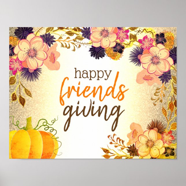 Happy Friendsgiving Pumpkin and Flowers Pink Gold Poster (Front)
