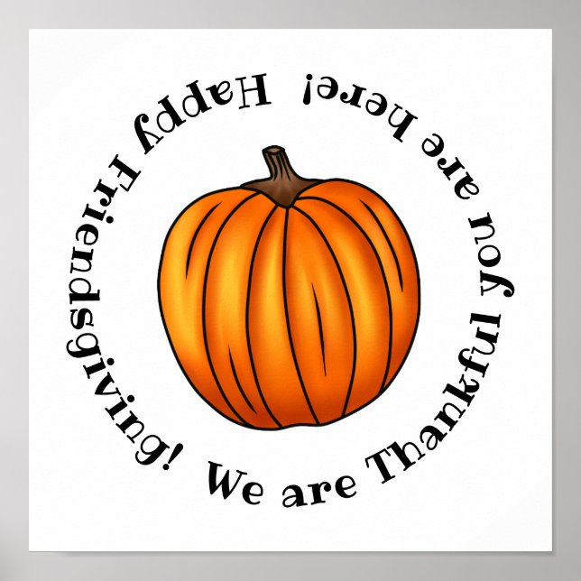 Happy Friendsgiving pumpkin thankful Poster (Front)