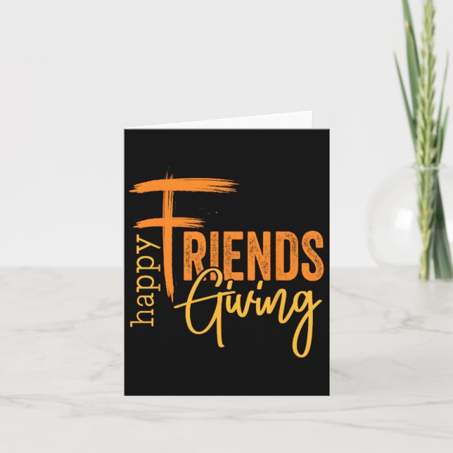 Happy Friendsgiving Squad Funny Thanksgiving 1  Card (Front)