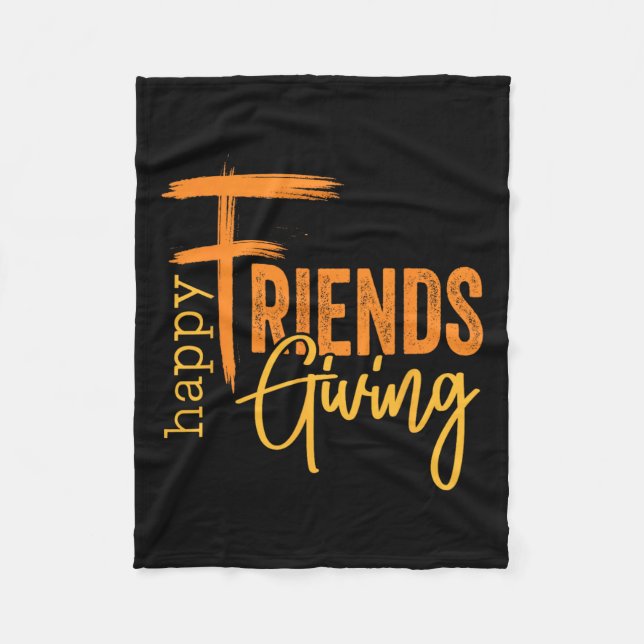 Happy Friendsgiving Squad Funny Thanksgiving 1  Fleece Blanket (Front)