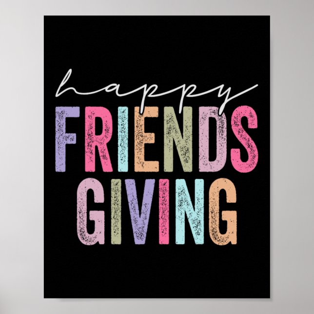 Happy Friendsgiving Squad Funny Thanksgiving  Poster (Front)