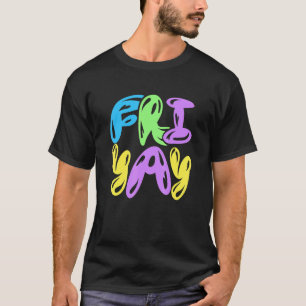 Happy Friyay Teacher Fri Yay Retro TGIF Friday We T-Shirt