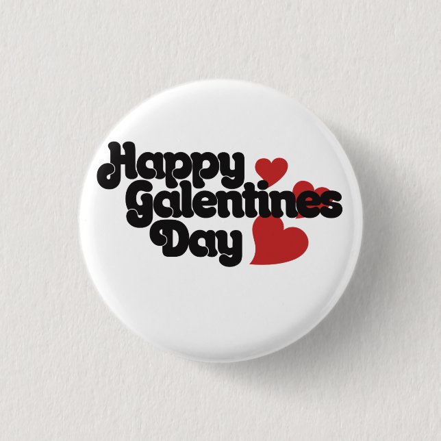 Happy Galentines Day 3 Cm Round Badge (Front)