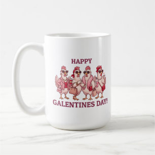 Happy Galentines Day Chicken Squad Funny Glam Hens Coffee Mug