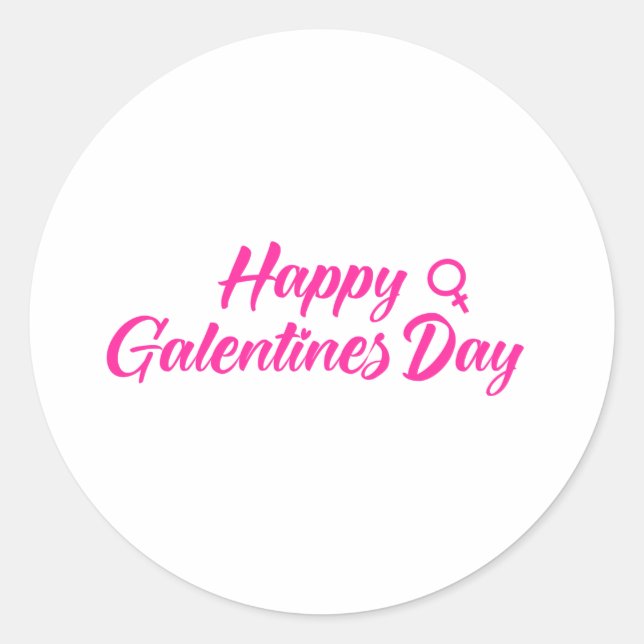 Happy Galentines day Classic Round Sticker (Front)