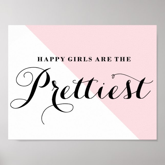 Happy Girls Are The Prettiest Abstract Pink Poster (Front)