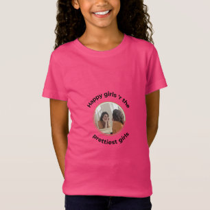 Happy girls are the prettiest girls T-shirts 