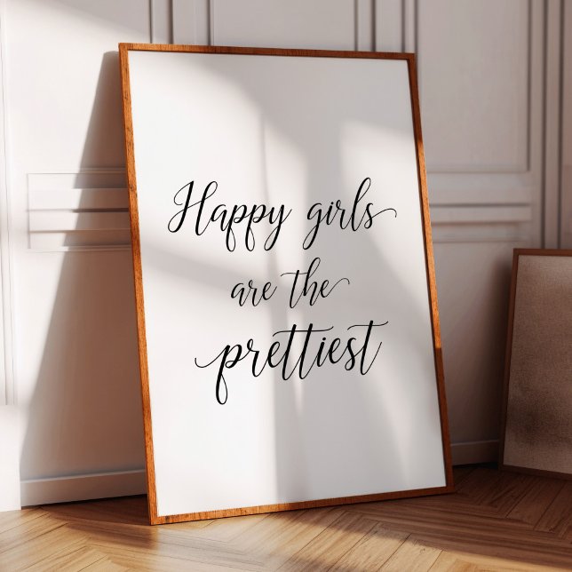 Happy girls are the prettiest poster (Creator Uploaded)