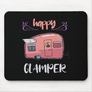 Happy Glamper Camping Lover Girl Camper Camp Vacat Mouse Mat