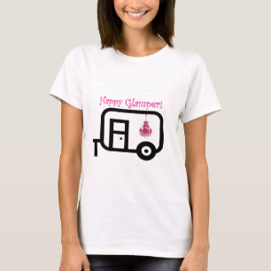 Happy Glamper! T-Shirt