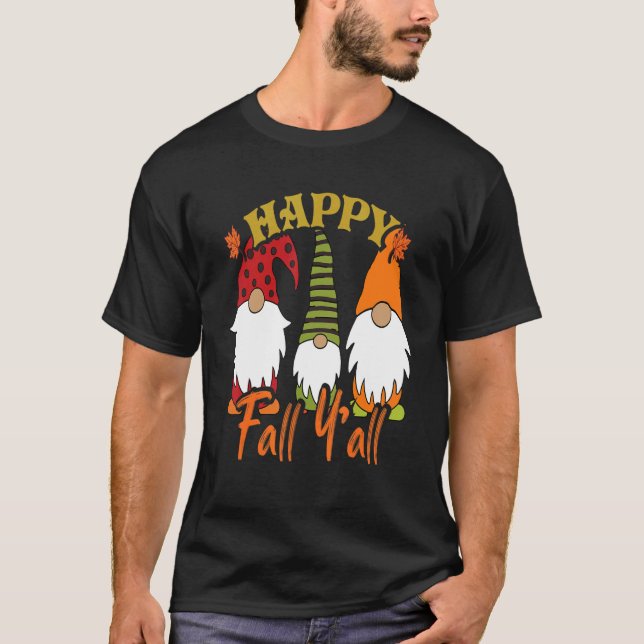 Happy Gnomes Pumpkin Autumn Happy Fall Y'all Thank T-Shirt (Front)