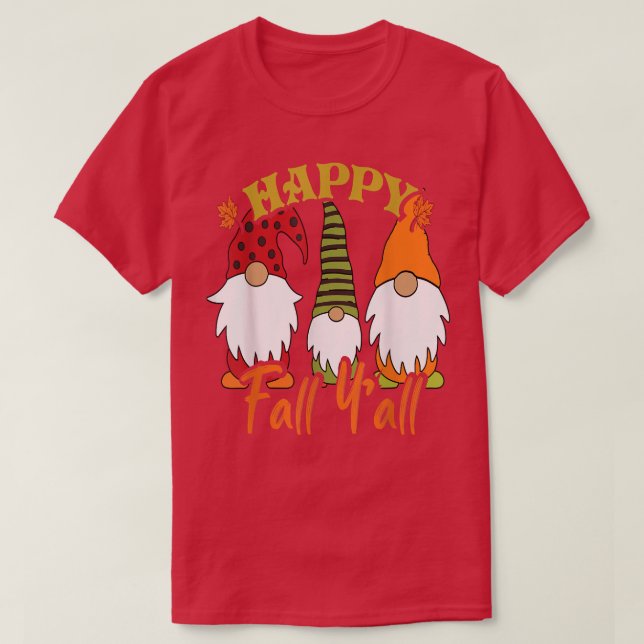 Happy Gnomes Pumpkin Autumn Happy Fall Yall Thanks T-Shirt (Design Front)