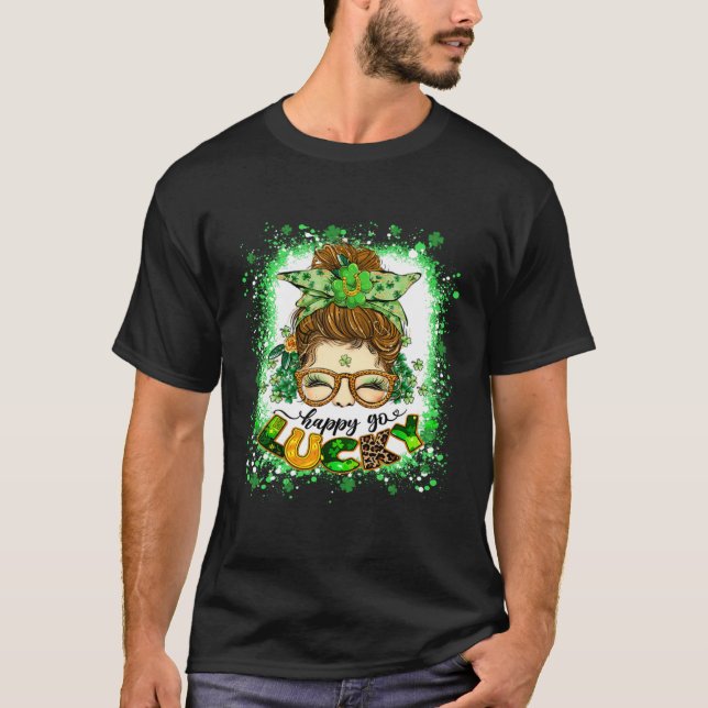 Happy go Lucky Messy Bun Girl Irish St Patricks Da T-Shirt (Front)