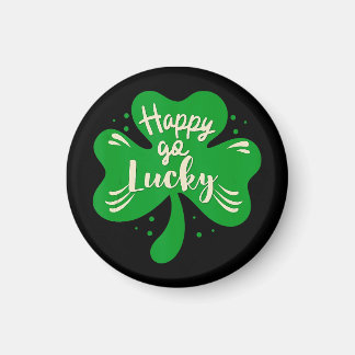 Happy Go Lucky Shamrock St. Patricks Day Magnet