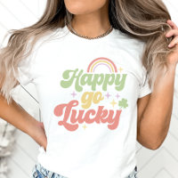 Happy Go Lucky Shirt, St. Patri Day Lucky
