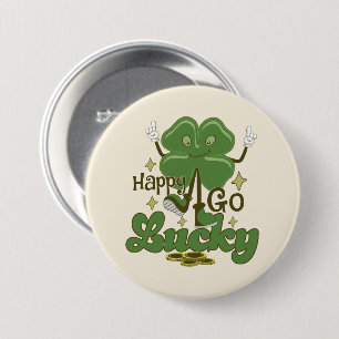 Happy Go Lucky St. Patrick's Day 7.5 Cm Round Badge