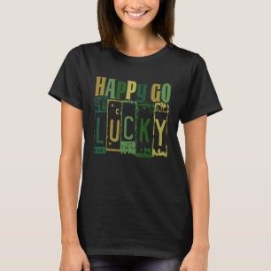 Happy Go Lucky St Patricks Day Vintage Retro Irish T-Shirt